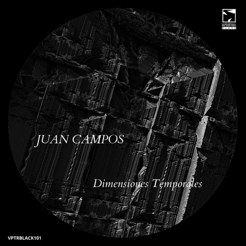 Juan Campos - Dimensiones Temporales